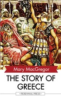 Mary MacGregor: The Story of Greece 