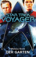 Melissa Scott: Star Trek - Voyager: Der Garten ★★★★★