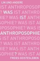 Jean-Claude Lin: Was ist Anthroposophie? 