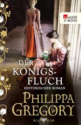 Der Königsfluch - Historischer Roman