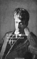 Stephen Crane: Whilomville Stories 