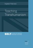 Engelbert Thaler: Teaching Transhumanism 