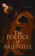 Aristotle: The Poetics of Aristotle 