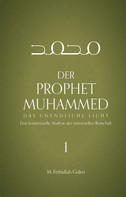 M. Fethullah Gülen: Der Prophet Muhammed - Teil 1 