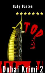 7 Sterne Tod in Dubai City of Luxury - Hekates 2. Fall in Dubai