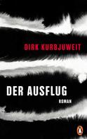Dirk Kurbjuweit: Der Ausflug ★★★