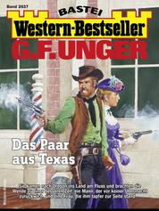 G. F. Unger Western-Bestseller 2637 - Das Paar aus Texas