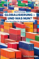 Manfred Lange: Globalisierung – und was nun? ★★★★