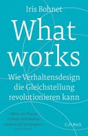 Iris Bohnet: What works ★★★★★