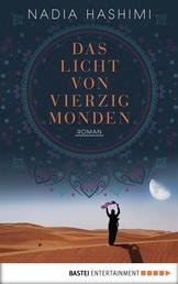 Das Licht von vierzig Monden - Roman