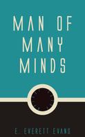 E. Everett Evans: Man of Many Minds 