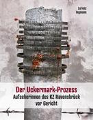 Lorenz Ingmann: Der Uckermark-Prozess ★★★★★