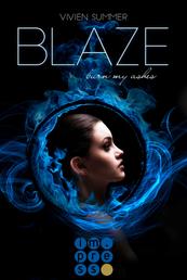 Blaze (Die Elite 3) - Fantasy-Liebesroman in dystopischem Setting - Deine Gabe macht dich zum Mitglied der High Society