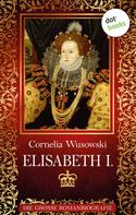 Cornelia Wusowski: Elisabeth I. ★★★★
