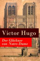 Victor Hugo: Der Glöckner von Notre-Dame ★★★★