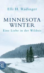 Minnesota Winter - Eine Liebe in der Wildnis