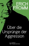 Rainer Funk: Über die Ursprünge der Aggression 