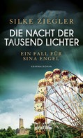 Silke Ziegler: Die Nacht der tausend Lichter ★★★★