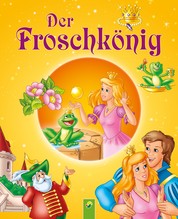 Der Froschkönig - Märchen der Brüder Grimm für Kinder zum Lesen und Vorlesen