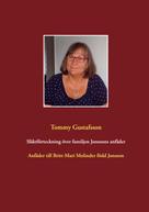 Tommy Gustafsson: Släktförteckning över familjen Jonssons anfäder 