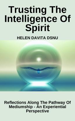 Trusting The Intelligence Of Spirit