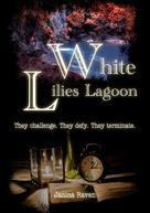 Janina Raven: White Lilies Lagoon 