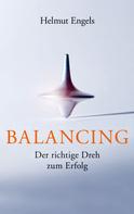 Helmut Engels: Balancing 