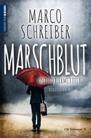 Marco Schreiber: MARSCHBLUT ★★★★