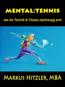 Markus Hitzler: mental:tennis ★★★★