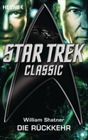 William Shatner: Star Trek - Classic: Die Rückkehr ★★★