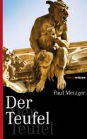 Paul Metzger: Der Teufel ★★