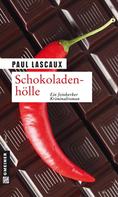 Paul Lascaux: Schokoladenhölle ★★★