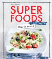 Superfoods - Libro de recetas