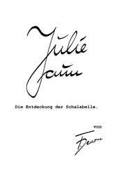 Julie Faun - Die Entdeckung der Schalabelle
