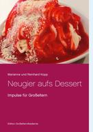 Marianne und Reinhard Kopp: Neugier aufs Dessert 