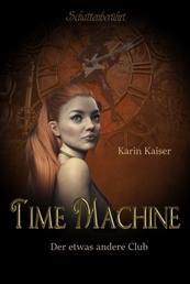 Time Machine - Der etwas andere Club