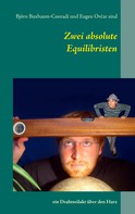 Björn Buxbaum-Conradi: Zwei absolute Equilibristen 