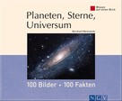 Bernhard Mackowiak: Planeten, Sterne, Universum: 100 Bilder - 100 Fakten ★★★