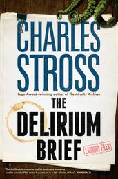 The Delirium Brief - A Laundry Files Novel