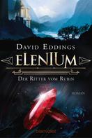 David Eddings: Elenium - Der Ritter vom Rubin ★★★★★