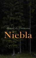 Miguel de Unamuno: Niebla (Nivola) 