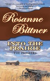 Into the Prairie - The Pioneers