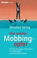 Dorothee Döring: Nie wieder Mobbingopfer! ★★★