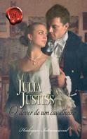 Julia Justiss: O dever de um cavalheiro 