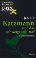 Jan Eik: Katzmann und das schweigende Dorf ★★★★