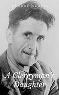 George Orwell: A Clergyman's Daughter 