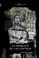 Fernando Gracia Ortuño: La rebelión de las lentejas 