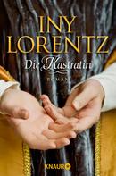 Iny Lorentz: Die Kastratin ★★★★