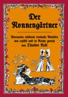 Theodor Nebl: Der Nonnengärtner 