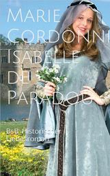 Isabelle de Paradou - BsB Historischer Liebesroman